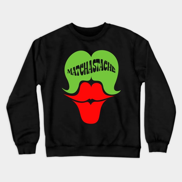 Matchastache Matcha green tea green mustache and red lips Crewneck Sweatshirt by Elizza